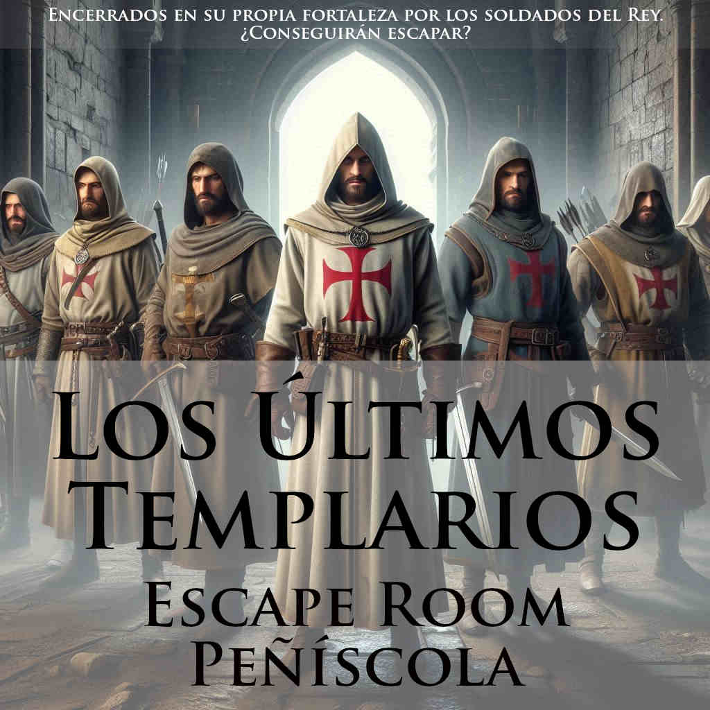 Escape Room en Peñíscola: Los Últimos Templarios